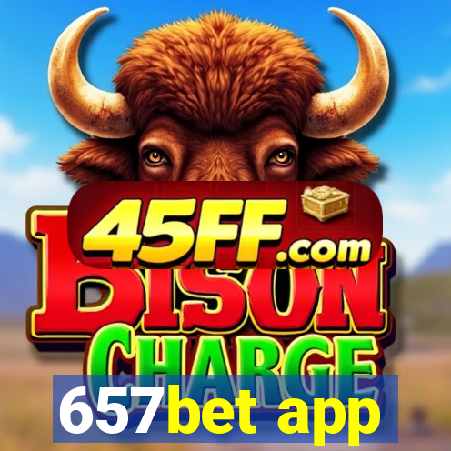 657bet app